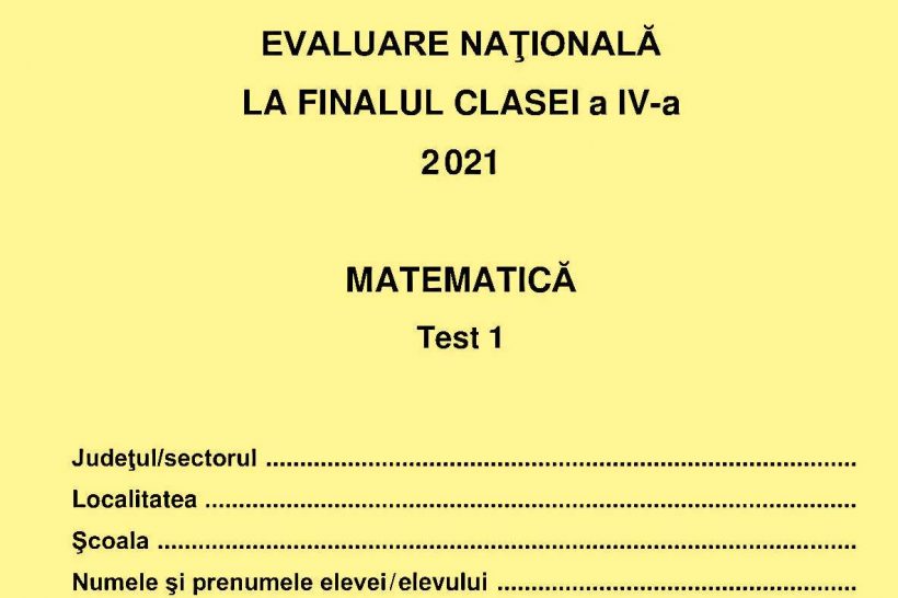 Subiectele de la Matematică, date azi la Evaluarea Națională de la clasa a IV-a