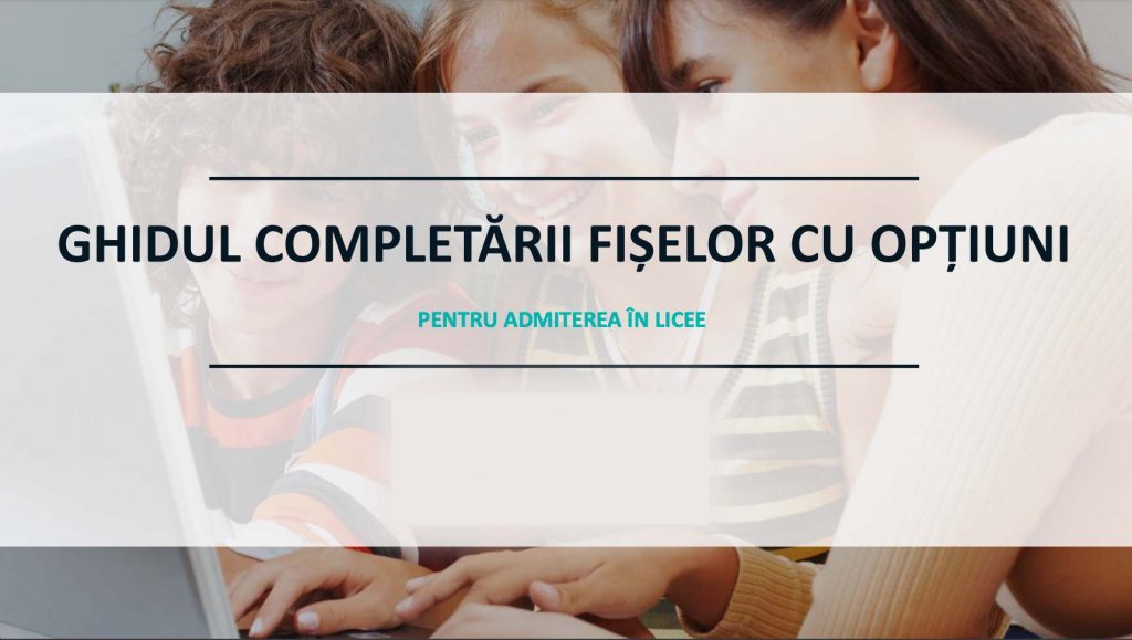 Înscrierea pentru Admiterea la liceu